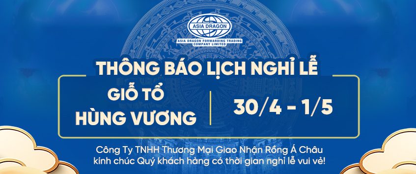 RỒNG Á ​​CHÂU THÔNG BÁO NGHỈ LỄ GIỖ TỔ HÙNG VƯƠNG – GIẢI PHÓNG MIỀN NAM 30/4 & QUỐC TẾ LAO ĐỘNG 01/5